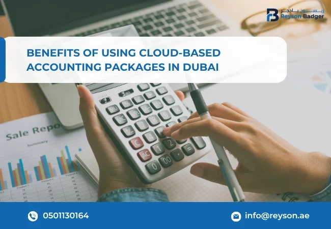 Benefits of using cloud-based accounting packages in Dubai