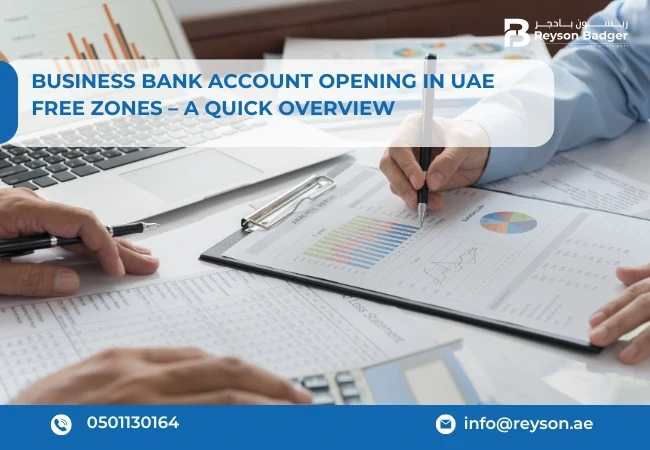 Business Bank Account Opening in UAE Free Zones