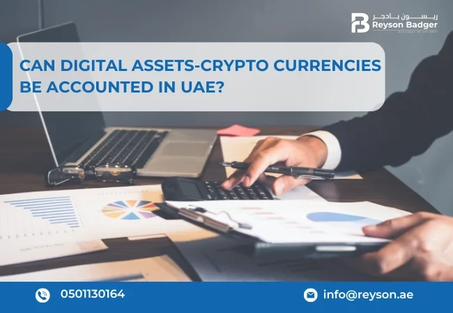 Crypto currencies and digital assets accounting in UAE
