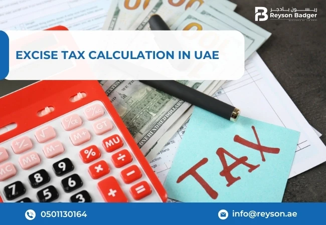 Excise Tax Calculation Process in UAE