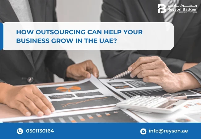 How Outsourcing Can Help Your Business Grow in the UAE