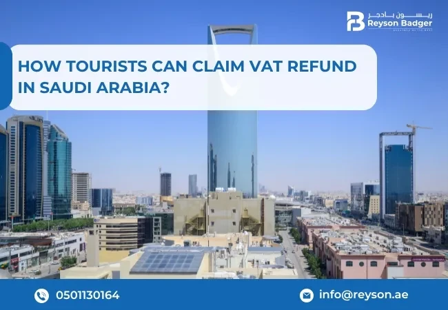 How Tourists Can Claim VAT Refund in Saudi Arabia