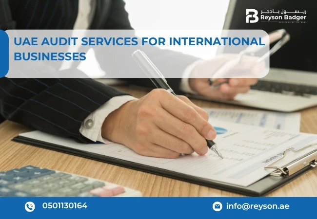 UAE Audit Services for International Businesses