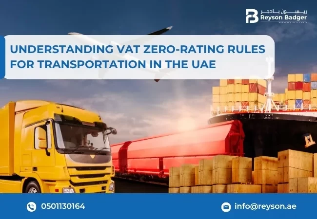 Understanding VAT Zero-Rating Rules for Transportation in the UAE