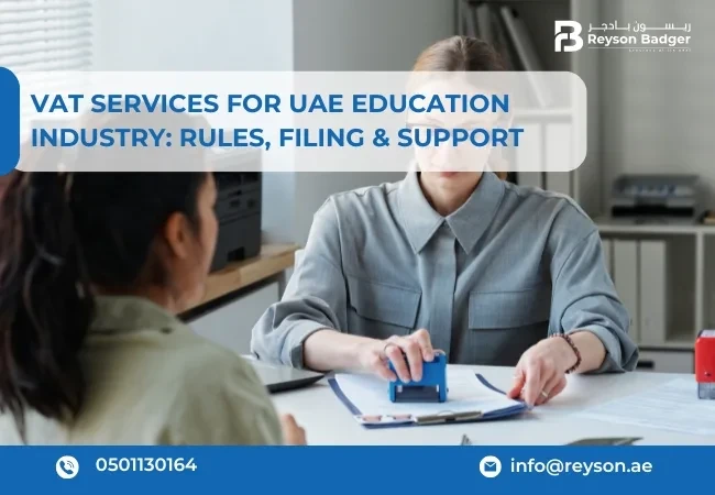 VAT Services for UAE Education Industry: Rules, Filing & Support