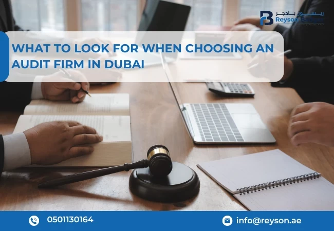 Choosing an Audit Firm in Dubai